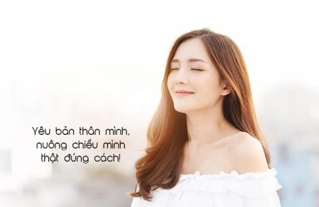 Hãy đối xử tốt với bản thân mình cho dù trong bất cứ hoàn cảnh nào.